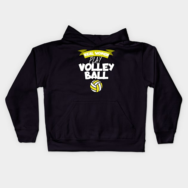 Real women play volleyball Kids Hoodie by maxcode